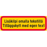 Lisäkilpi omalla tekstillä kuva